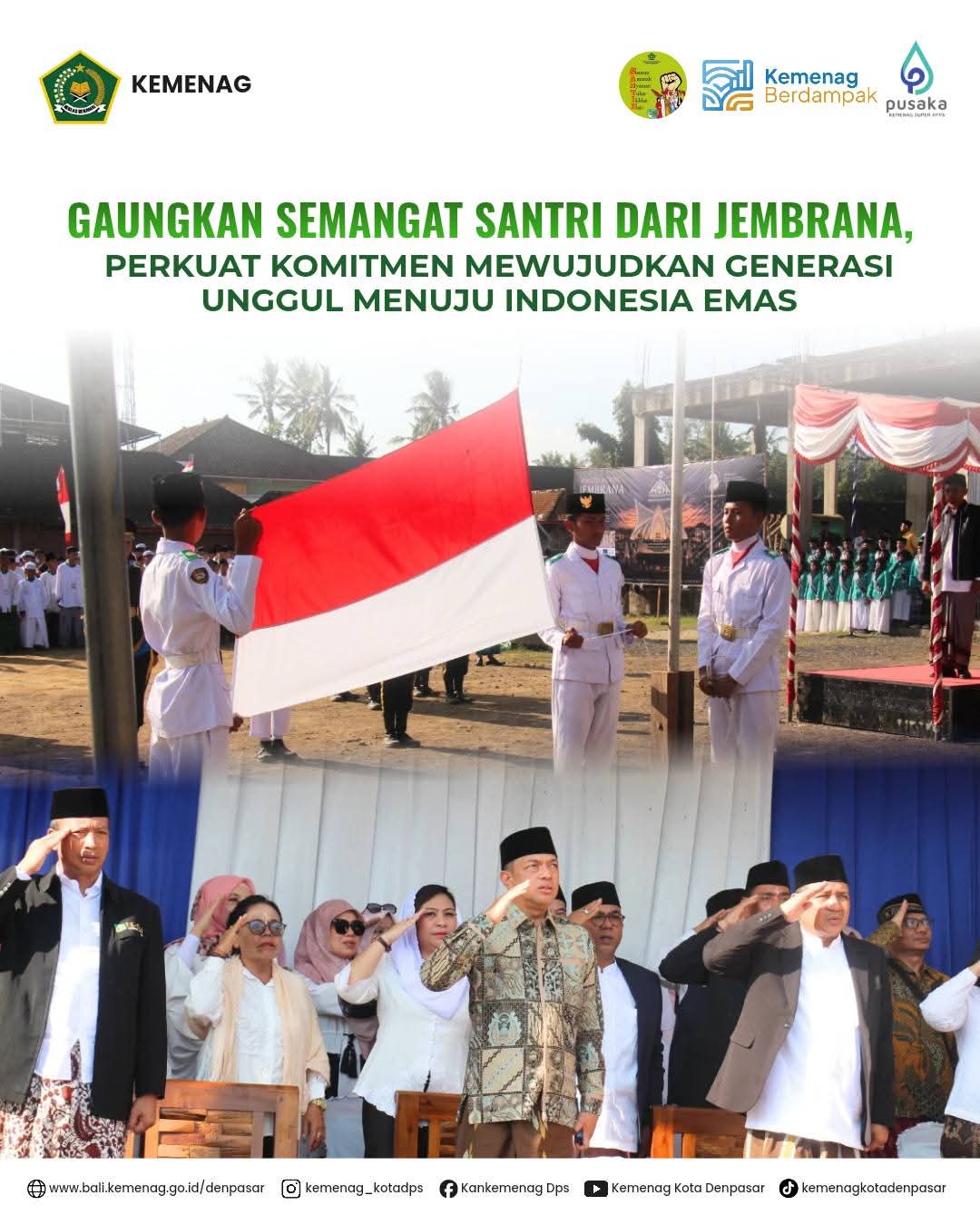 Gaungkan Semangat Santri dari Jembrana, Perkuat Komitmen Mewujudkan Generasi Unggul Menuju Indonesia Emas