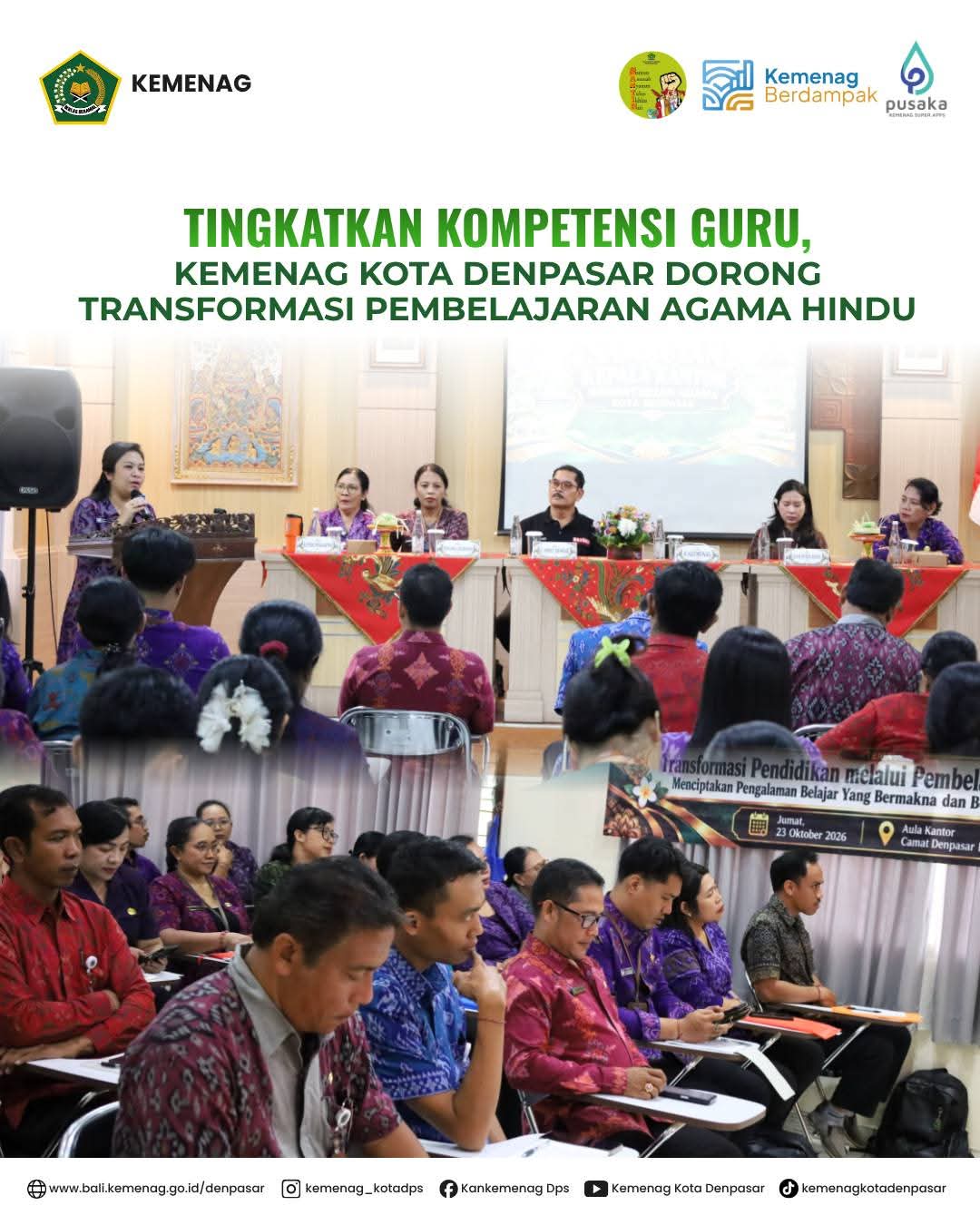 Tingkatkan Kompetensi Guru, Kemenag Kota Denpasar Dorong Transformasi Pembelajaran Agama Hindu