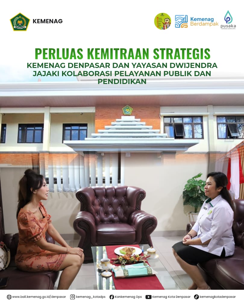 Perluas Kemitraan Strategis, Kemenag Denpasar dan Yayasan Dwijendra Jajaki Kolaborasi Pelayanan Publik dan Pendidikan