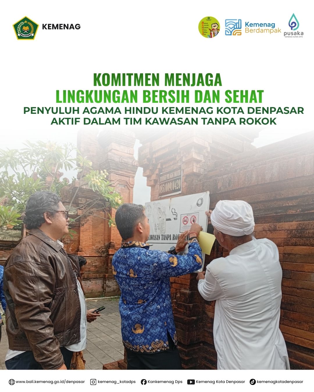 Komitmen Menjaga Lingkungan Bersih dan Sehat, Penyuluh Agama Hindu Kemenag Kota Denpasar Aktif dalam Tim Kawasan Tanpa Rokok